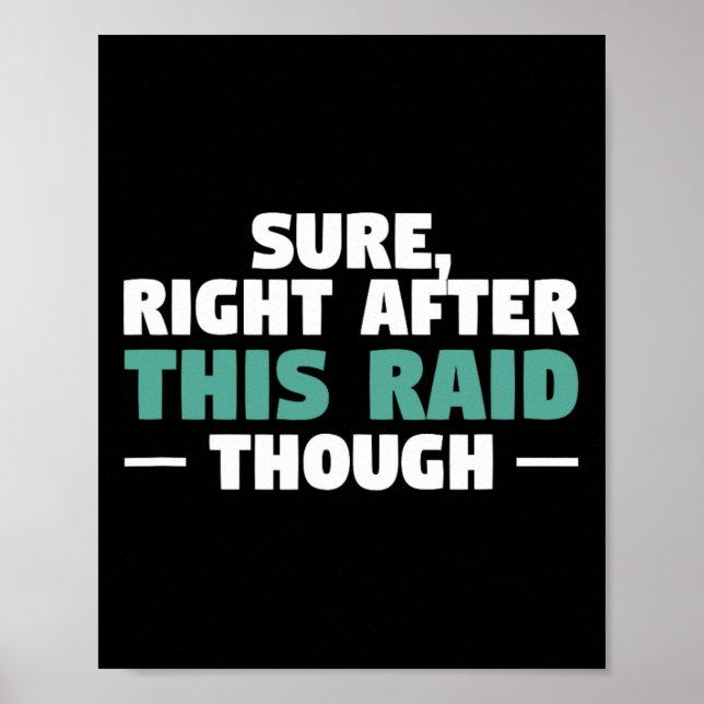 Affiche Sûr Juste Après Ce Raid Drôle Jeu Vidéo Jeux (Devant)