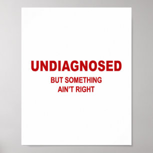 Affiche (sur le dos) Non diagnostiqué mais Soing Aint Droi