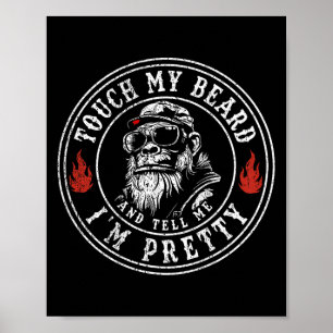 Affiche (sur le dos) Touchez ma barbe et dites-moi que je
