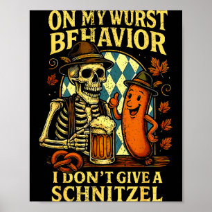 Affiche Sur mon comportement de wurst squelette drôle et c