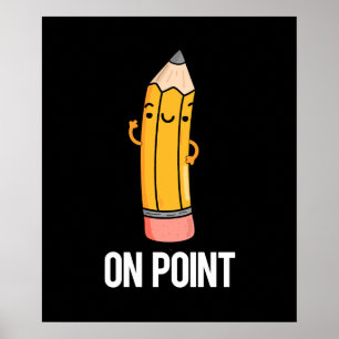 Affiche Sur Point Funny Pun crayon foncé BG