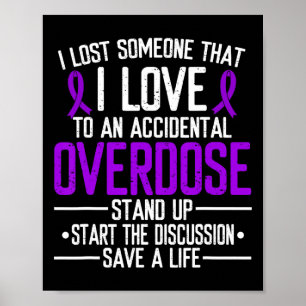 Affiche Surdosage Sensibilisation J'ai Perdu Quelqu'un Que