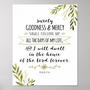 Affiche Surely Goodness and Mercy Shall Follow Me Print