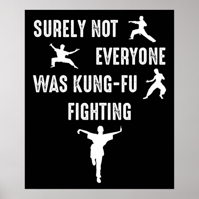 Affiche Surely Not Everyone Was Kung-Fu Fighting (Devant)