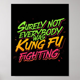 Affiche Sûrement pas tout le monde faisait du kung-fu