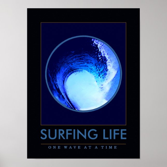 Affiche surf . vie de surf . une vague à la fois (Devant)