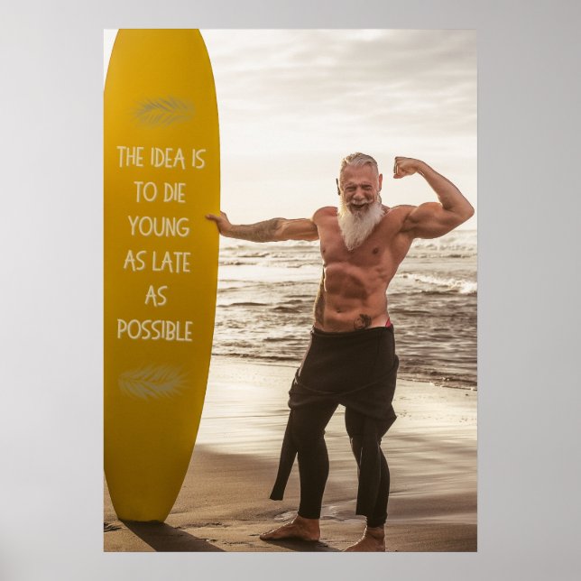 Affiche Surf | vieil homme fort positif | motivation (Devant)