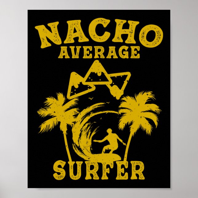 Affiche Surfeur Amusement de Surf Nacho Surfeur Moyen Cinc (Devant)