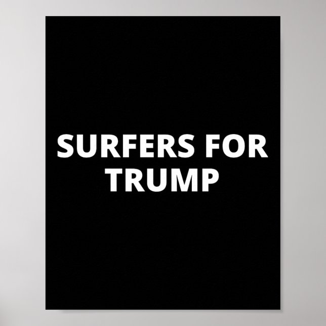 Affiche Surfeurs pour Trump - partisan de Donald Trump  (Devant)