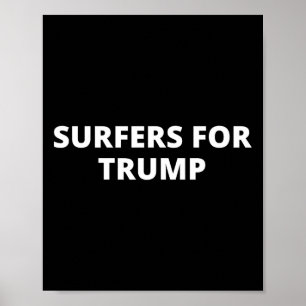 Affiche Surfeurs pour Trump - partisan de Donald Trump