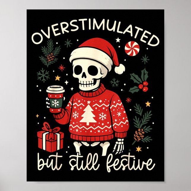 Affiche Surstimulé Mais Toujours Festif Drôle De Noël S (Devant)