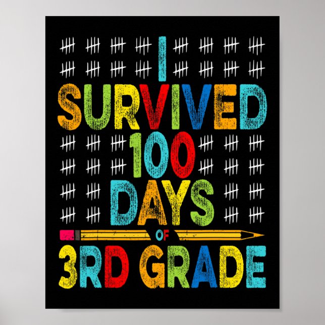 Affiche Survécu 100 Jours De 3E Année 100E Jour D'École (Devant)