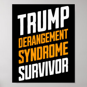 Affiche Survivant du Syndrome de Dérangement de Trump