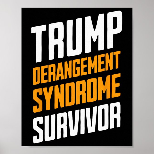 Affiche Survivant du Syndrome de Dérangement de Trump (Devant)