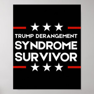 Affiche Survivant du Syndrome de Dérangement de Trump