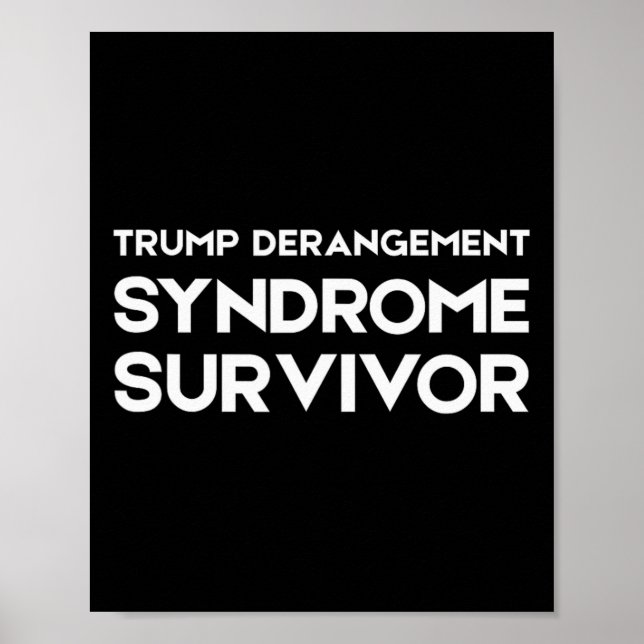 Affiche Survivant du Syndrome de Dérangement de Trump 2  (Devant)
