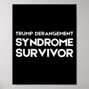 Affiche Survivant du Syndrome de dérangement Trump 2