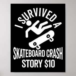 Affiche Survivant d'un accident de crash de skateboard Bon