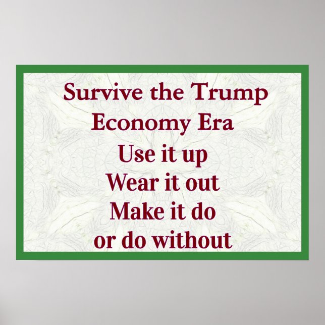 Affiche Survive Trump Economy Use It Up (Devant)