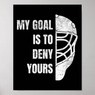 Affiche Sweat à capuchon de gardien de hockey - Mon but es