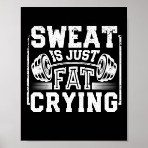 Affiche Sweat Est Juste Gros Pleurant Drôle Gymnase