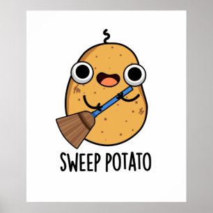 Affiche Sweep Potato Funny Veggie Pun