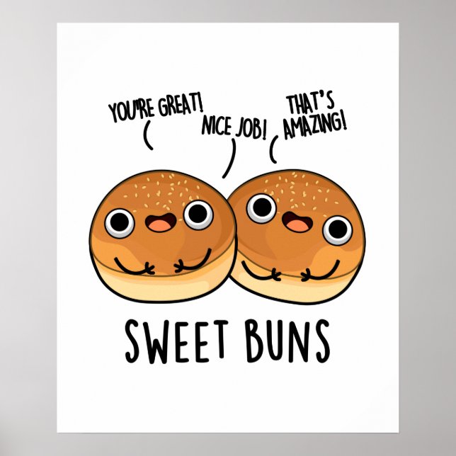 Affiche Sweet Buns Funny Baking Pun (Devant)
