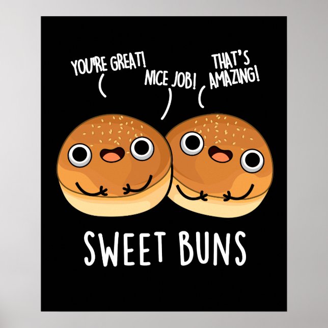 Affiche Sweet Buns Funny Baking Pun Dark BG (Devant)