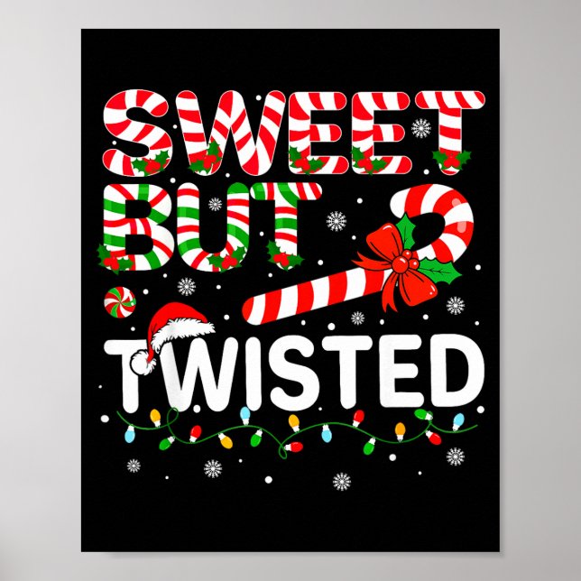 Affiche Sweet But Twisted Funny Christmas Candy Cane Xmas  (Devant)