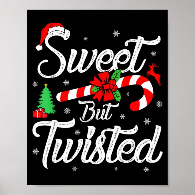 Affiche Sweet But Twisted Funny Christmas Candy Cane Xmas  (Devant)