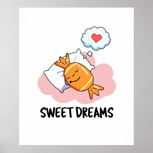 Affiche Sweet Dreams Funny Candy Pun (Devant)