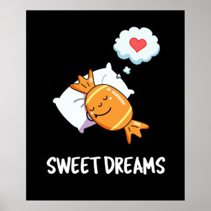 Affiche Sweet Dreams Funny Candy Pun Dark BG
