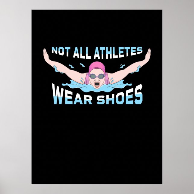 Affiche Swimmer Not All Athletes Wear Shoes (Devant)