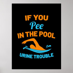 Affiche Swimmer Pee In The Pool