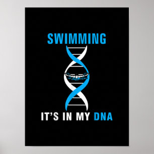 Affiche Swimming Its In My DNA Funny Swimer Cool Love