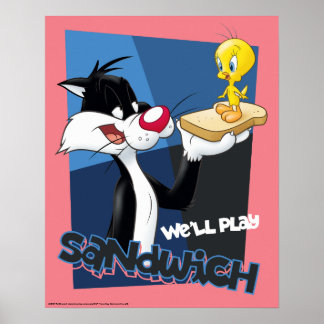 Affiche SYLVESTER™ & TWEETY™ "Nous allons jouer au sandwic