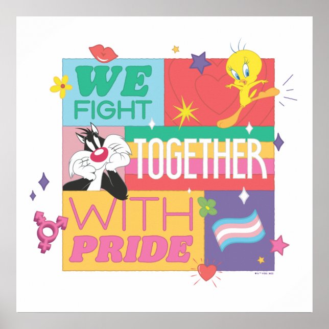 Affiche SYLVESTER™ & TWEETY™| We Fight Together With Pride (Devant)