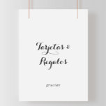 Affiche Symbole espagnol Tarjetas et Regalos<br><div class="desc">Cette simple enseigne espagnole tarjetas et regalos est parfaite pour une mariage moderne ou une douche nuptiale. Le design sobre et élégant présente une typographie de script classique et sophistiquée en noir et blanc. Faites la ligne de texte au bas du panneau vous-même en incluant la date, les noms de...</div>