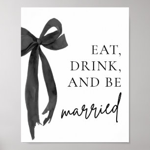 Affiche Symbole moderne Black Bow Eat Buvez et soyez marié
