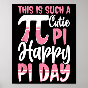 Affiche Symbole Pi Jour 3.14 Pi - C'Est Une Telle Cutie Pi