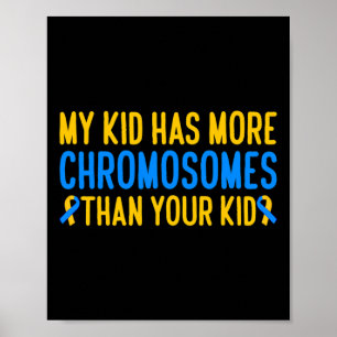 Affiche Syndrome de down chromosomes de My Kid Has More