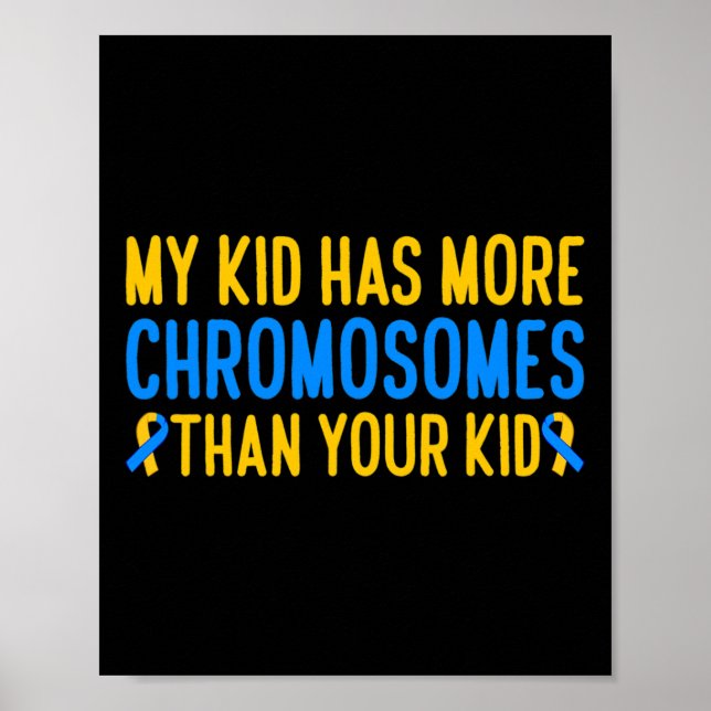 Affiche Syndrome de down chromosomes de My Kid Has More (Devant)
