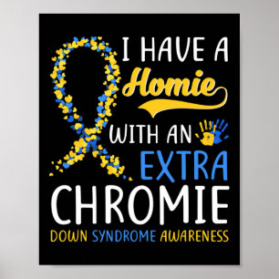 Affiche Syndrome De Down - J'Ai Une Maison Avec Un Chrome 