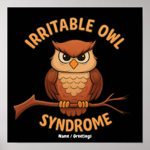 Affiche Syndrome du Hibou Irritable Dessin Animé de Hibou