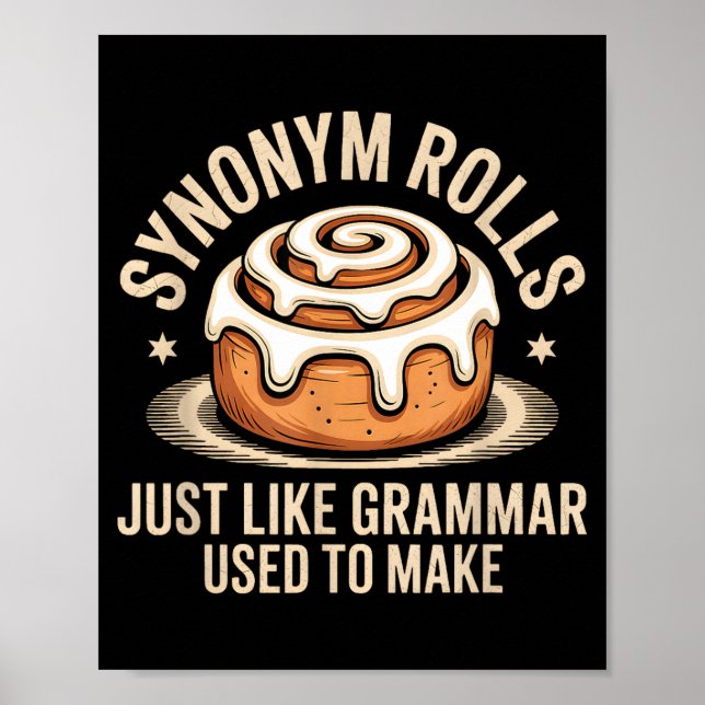 Affiche Synonym Rolls Just Like Grammar Used To Make Pun T (Devant)