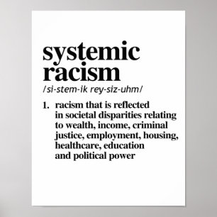 Affiche Systemic Racism Definition