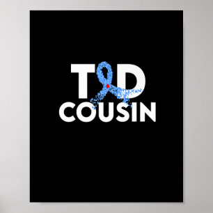 Affiche T1D Cousin Type 1 Diabetes Awareness Insulin Famil