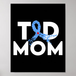 Affiche T1d Maman Type 1 Sensibilisation au diabète Insult