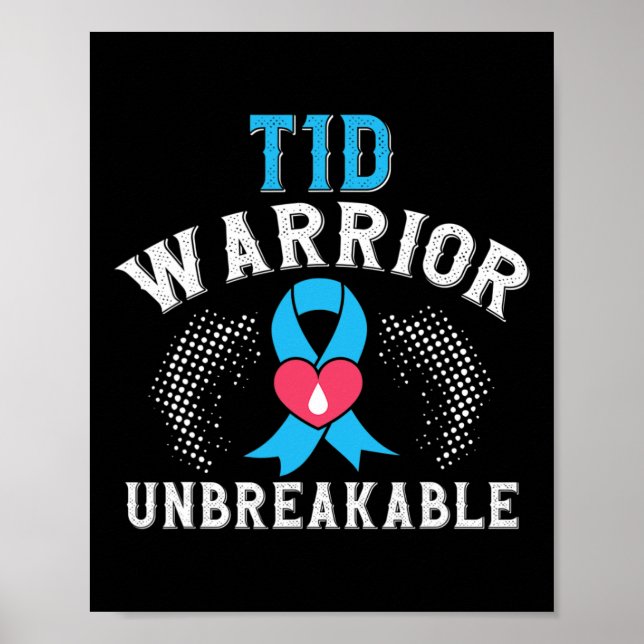 Affiche T1d Warrier Unbreakable Diabetes Awareness Mois B (Devant)