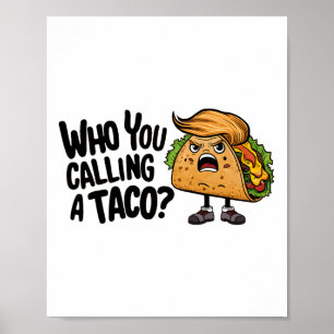 Affiche T.a.c.o. Trump Abandonne Toujours Courageusement S